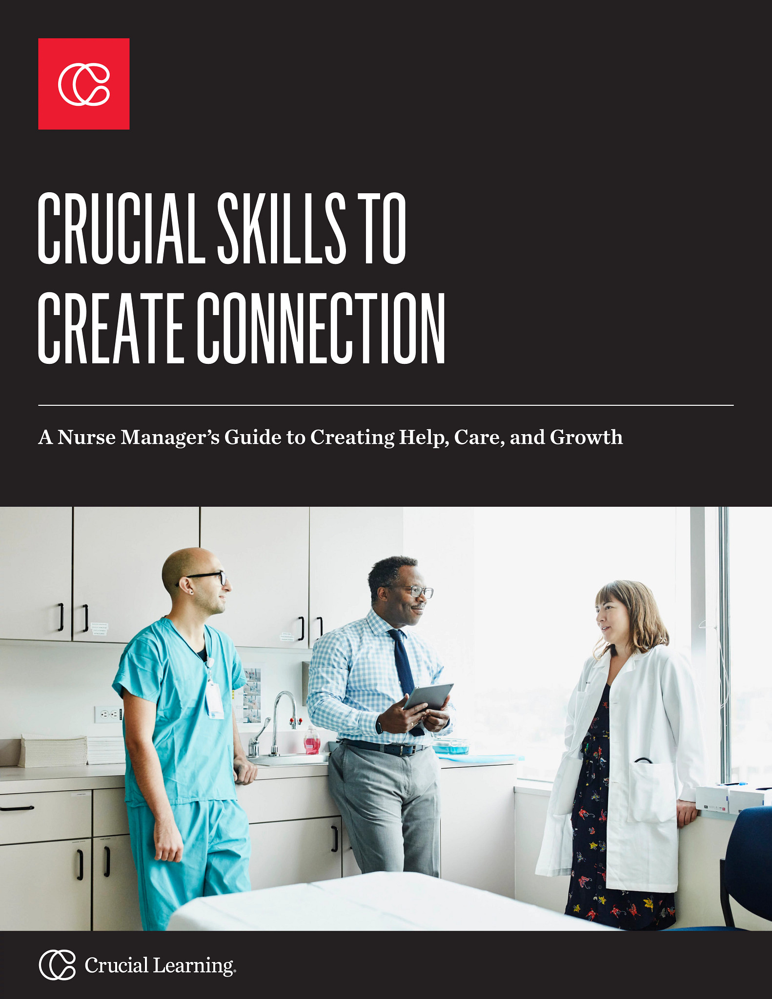 Crucial Skills to Create Connection – Healthcare
