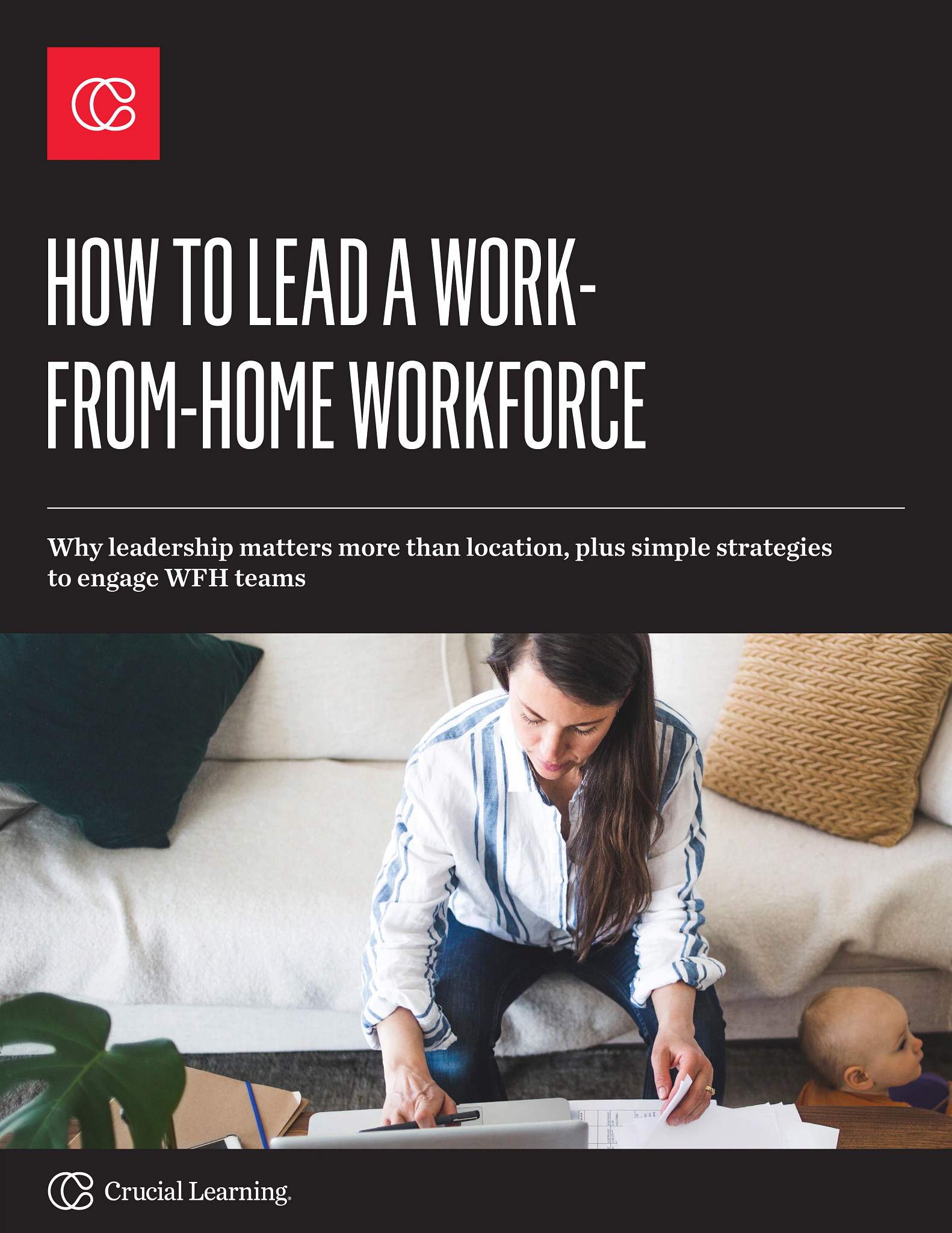 How to Lead a Work-From-Home Workforce